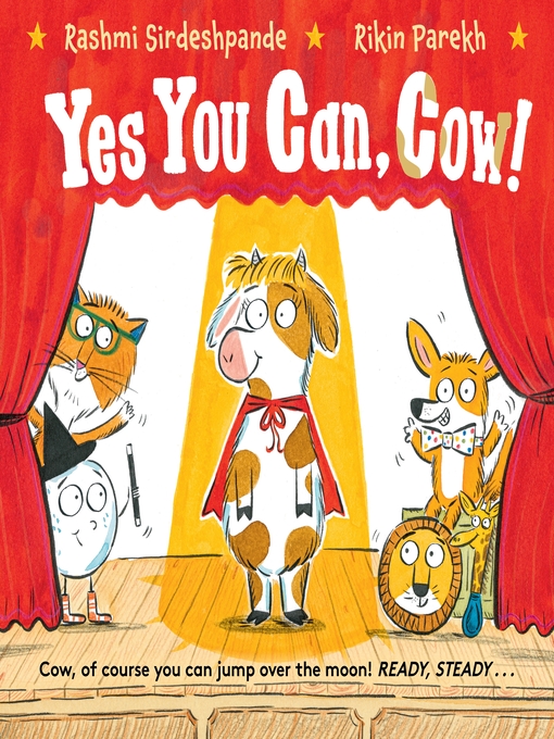 Title details for Yes You Can, Cow! by Rashmi Sirdeshpande - Wait list